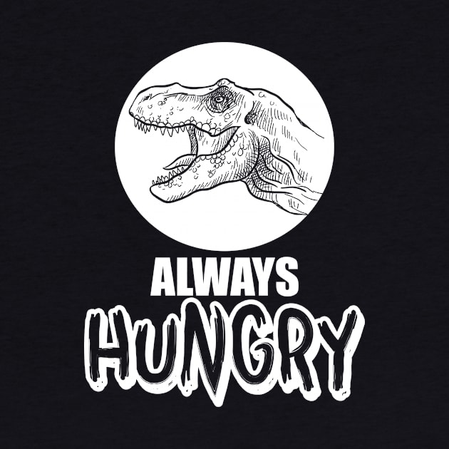 Funny Always Hungry Dinosaur Eating Joke by theperfectpresents